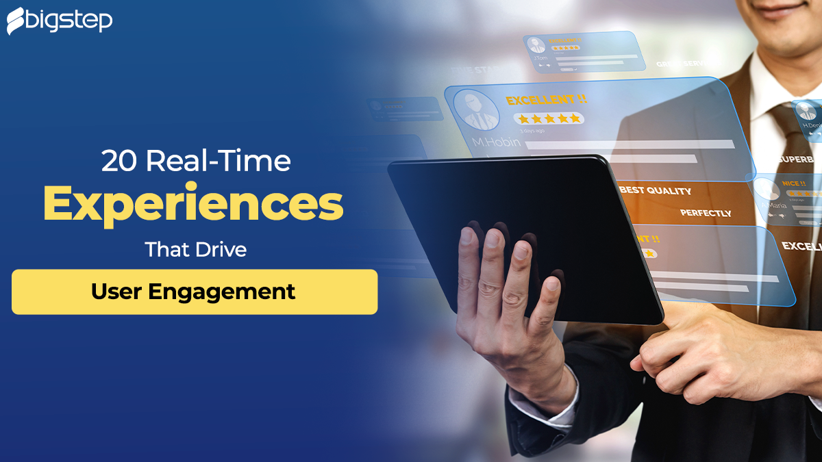 20 Real-Time Experiences that Drive User Engagement